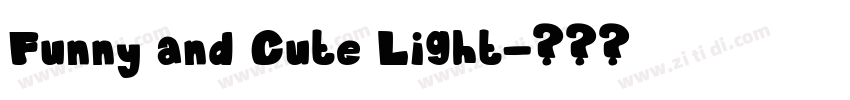 Funny and Cute Light字体转换